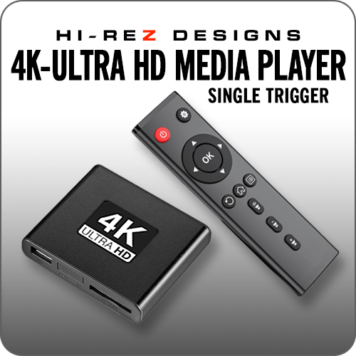4K ULTRA HD - MEDIA PLAYER - SINGLE TRIGGERING