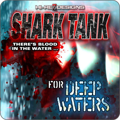 SHARK TANK FOR DEEP WATERS - HD