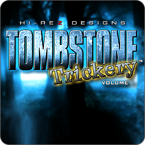TOMBSTONE TRICKERY: VOLUME 1 - HD